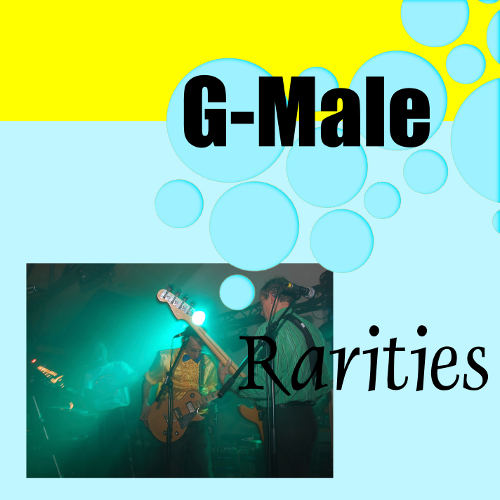 G-Male - Rarities